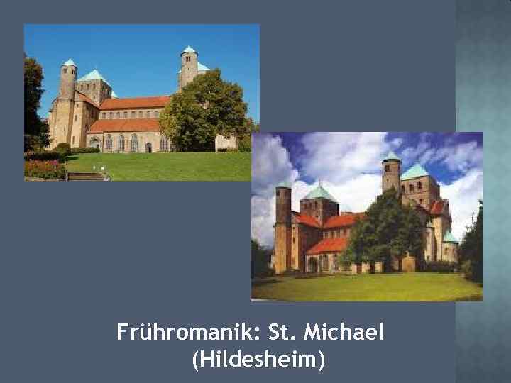 Frühromanik: St. Michael (Hildesheim) 