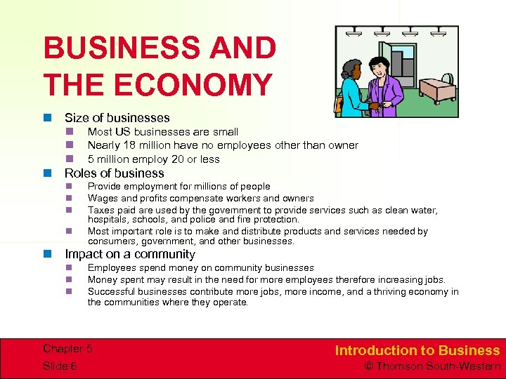BUSINESS AND THE ECONOMY n Size of businesses n n n Most US businesses
