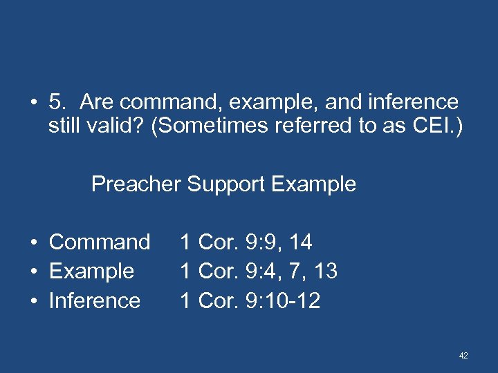  • 5. Are command, example, and inference still valid? (Sometimes referred to as