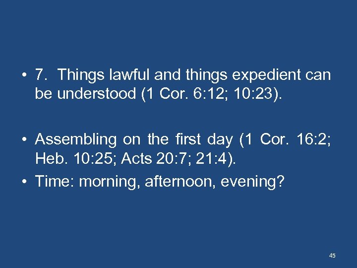  • 7. Things lawful and things expedient can be understood (1 Cor. 6: