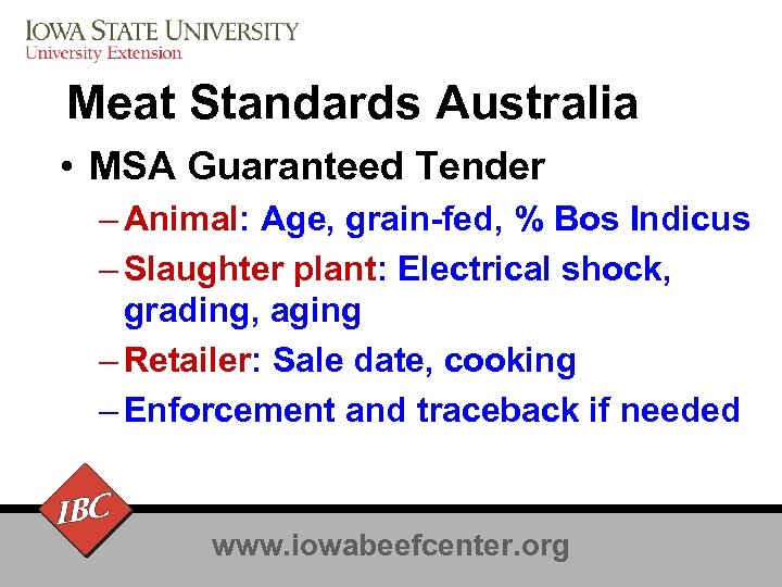 Meat Standards Australia • MSA Guaranteed Tender – Animal: Age, grain-fed, % Bos Indicus