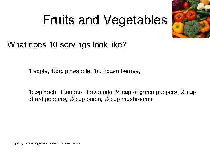 Fruits and Vegetables Focus – vitamins and minerals as well as fiber, What does