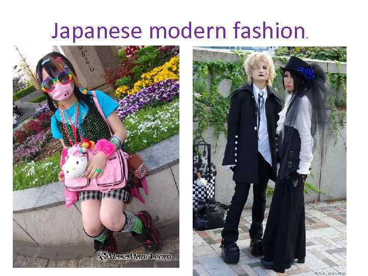 Japanese modern fashion . 