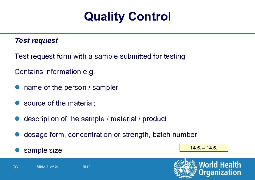 Quality Control Test request form with a sample submitted for testing Contains information e.