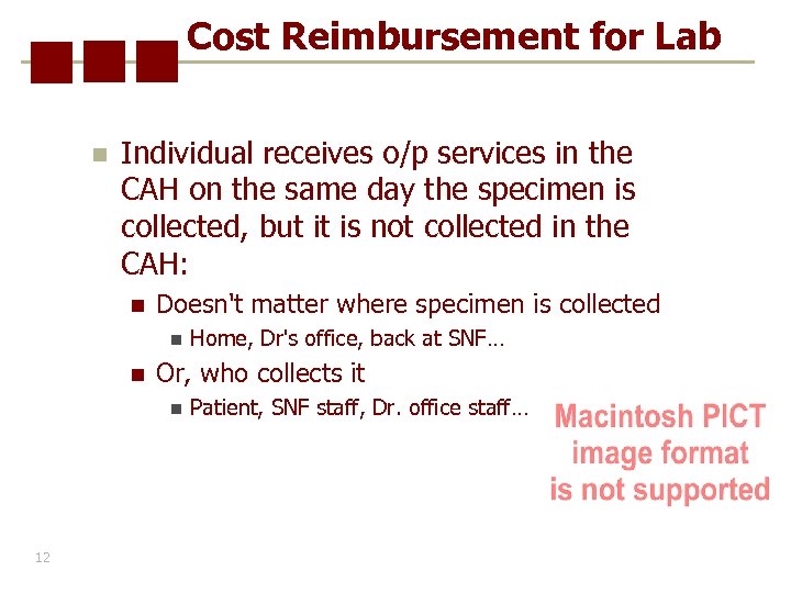 Cost Reimbursement for Lab n Individual receives o/p services in the CAH on the