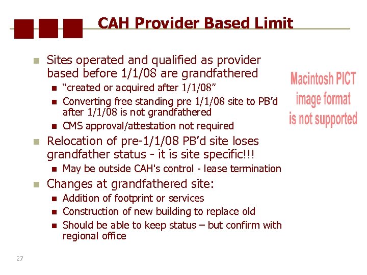 CAH Provider Based Limit n Sites operated and qualified as provider based before 1/1/08