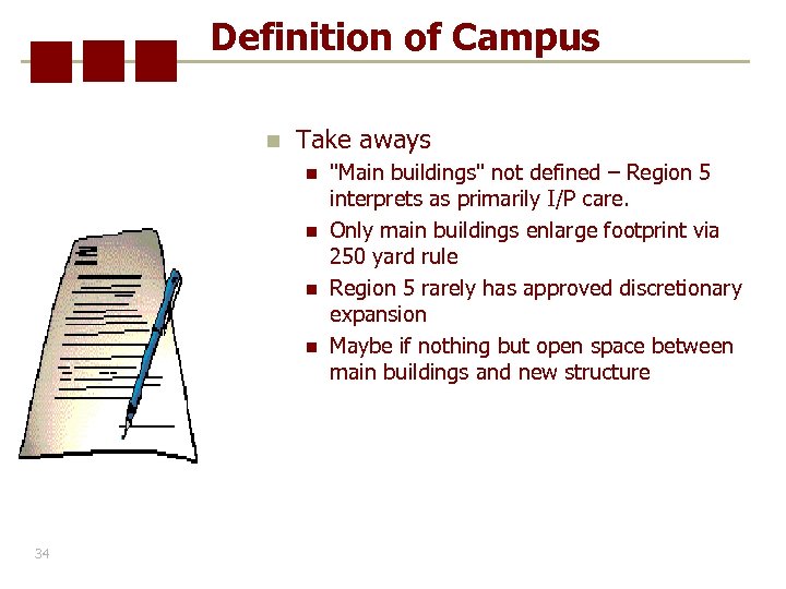 Definition of Campus n Take aways n n 34 