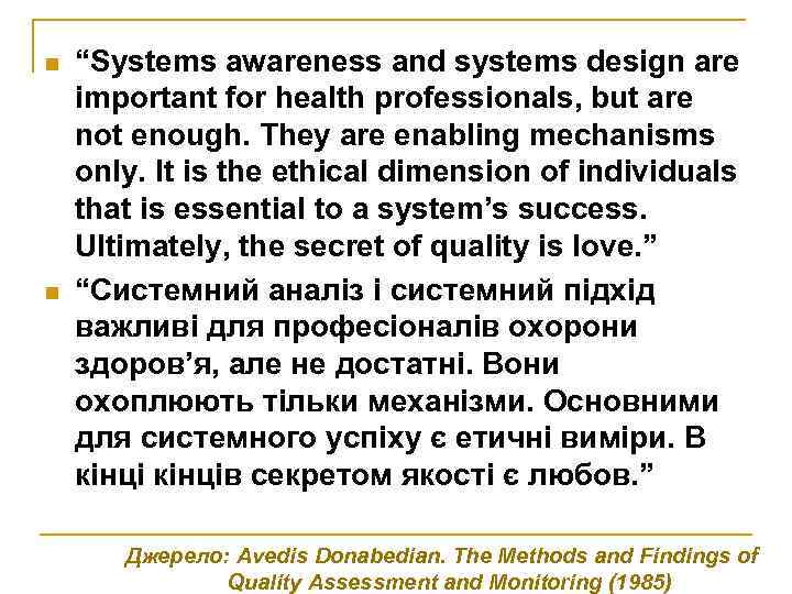 n n “Systems awareness and systems design are important for health professionals, but are