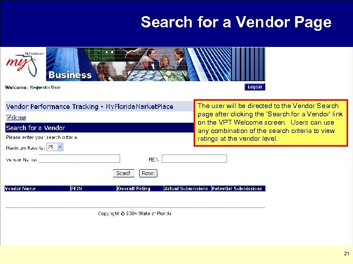 Search for a Vendor Page The user will be directed to the Vendor Search