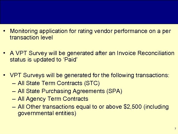  • Monitoring application for rating vendor performance on a per transaction level •