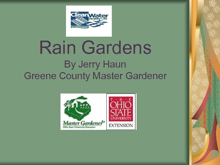 Rain Gardens By Jerry Haun Greene County Master Gardener 