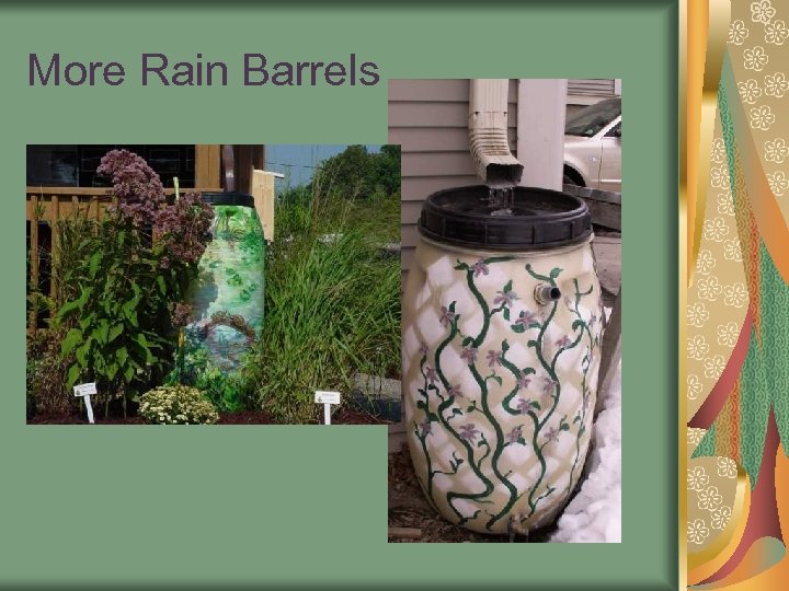 More Rain Barrels 