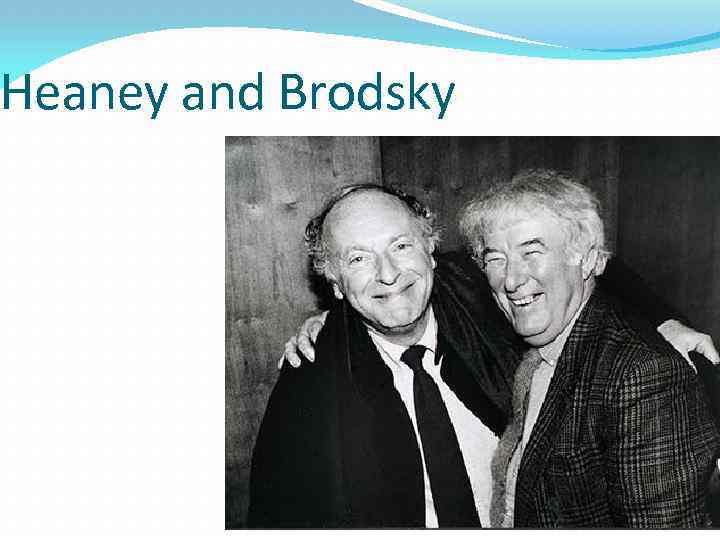 Heaney and Brodsky 