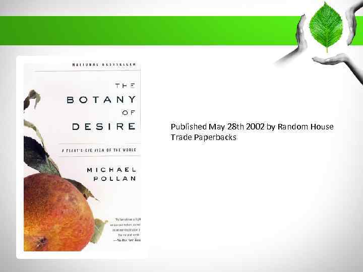 Published May 28 th 2002 by Random House Trade Paperbacks 