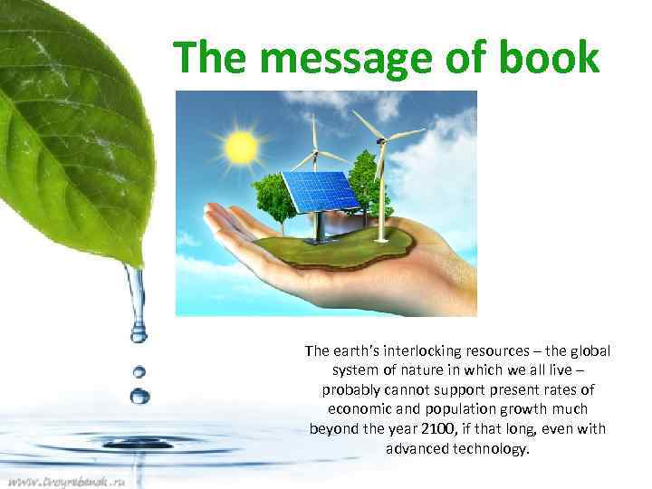 The message of book The earth’s interlocking resources – the global system of nature