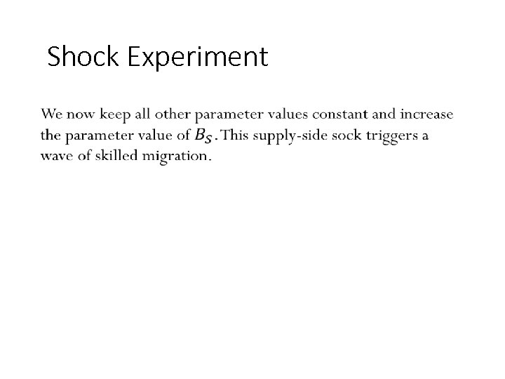  Shock Experiment • 134 