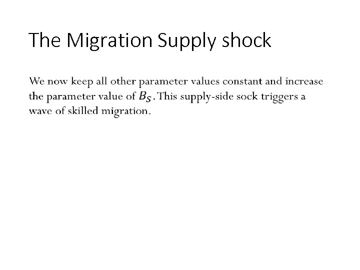 The Migration Supply shock • 179 