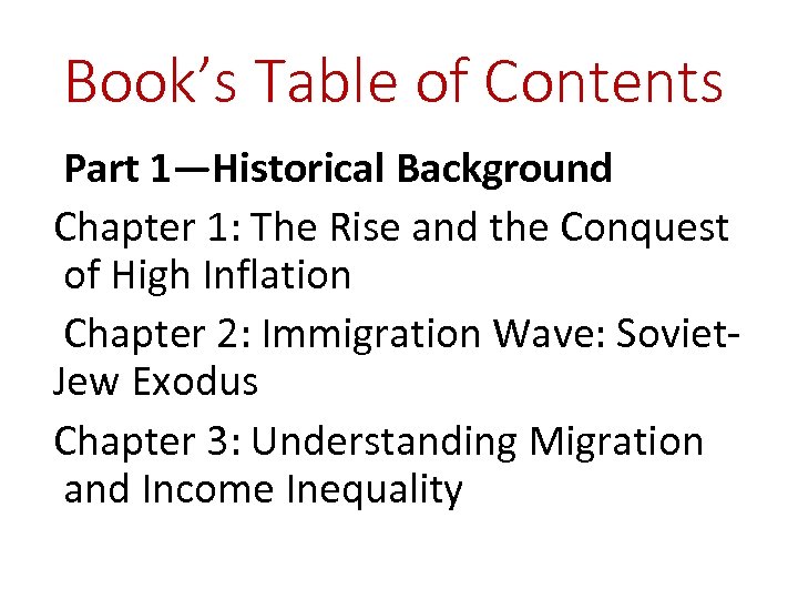 Book’s Table of Contents Part 1—Historical Background Chapter 1: The Rise and the Conquest