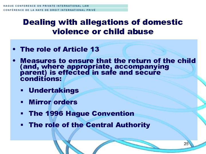 Dealing with allegations of domestic violence or child abuse • The role of Article