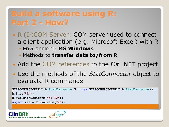 Build a software using R: Part 2 - How? R (D)COM Server: COM server