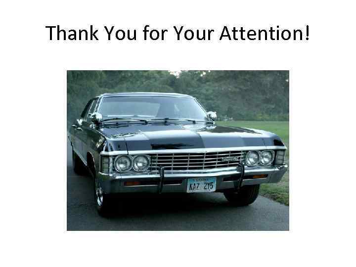 Thank You for Your Attention! 