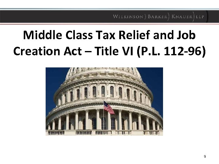 Middle Class Tax Relief and Job Creation Act – Title VI (P. L. 112