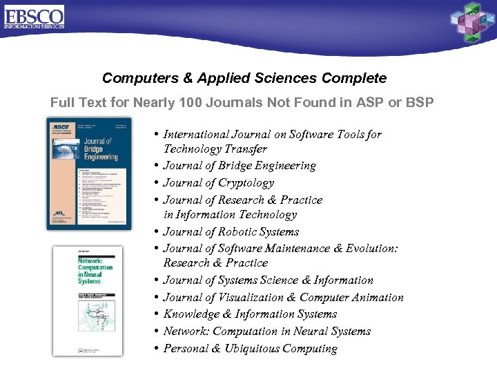 Computers & Applied Sciences Complete Full Text for Nearly 100 Journals Not Found in