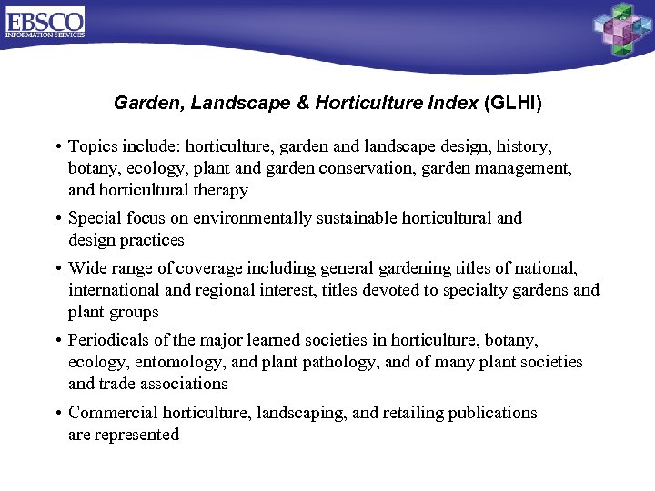 Garden, Landscape & Horticulture Index (GLHI) • Topics include: horticulture, garden and landscape design,