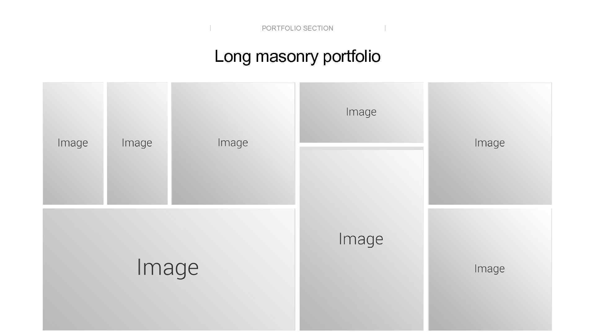 PORTFOLIO SECTION Long masonry portfolio 
