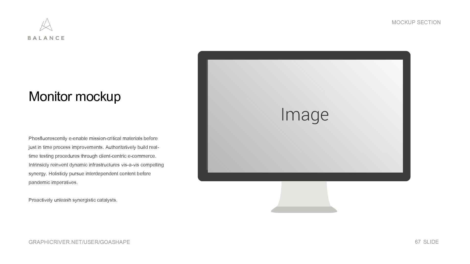 MOCKUP SECTION Monitor mockup Phosfluorescently e-enable mission-critical materials before just in time process improvements.