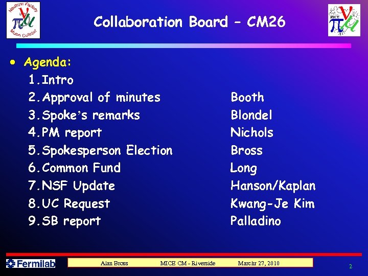 Collaboration Board – CM 26 · Agenda: 1. Intro 2. Approval of minutes 3.