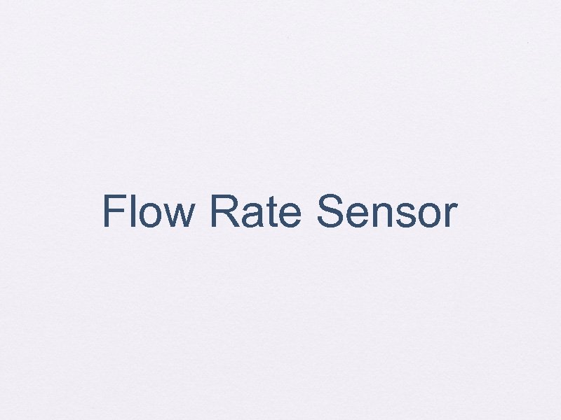Flow Rate Sensor 