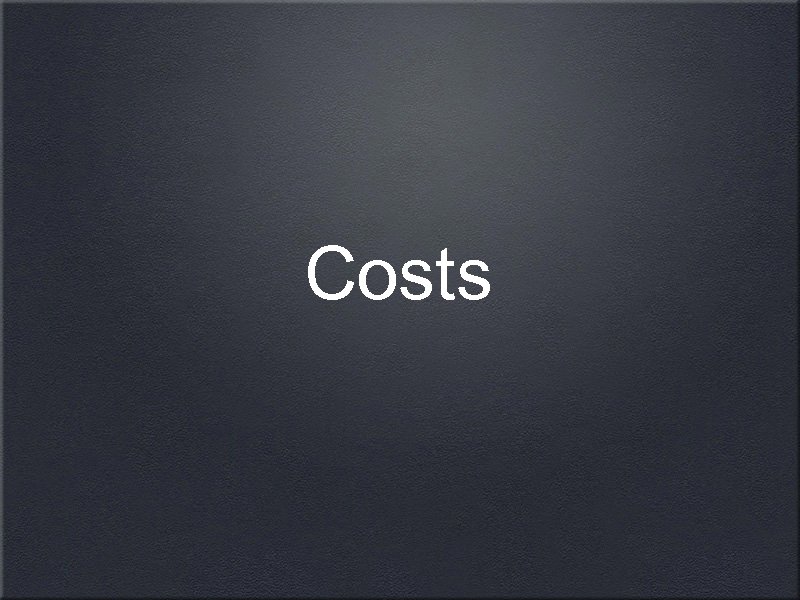 Costs 