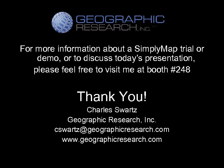 For more information about a Simply. Map trial or demo, or to discuss today’s