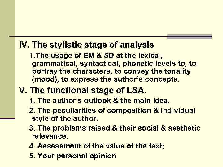 IV. The stylistic stage of analysis 1. The usage of EM & SD at