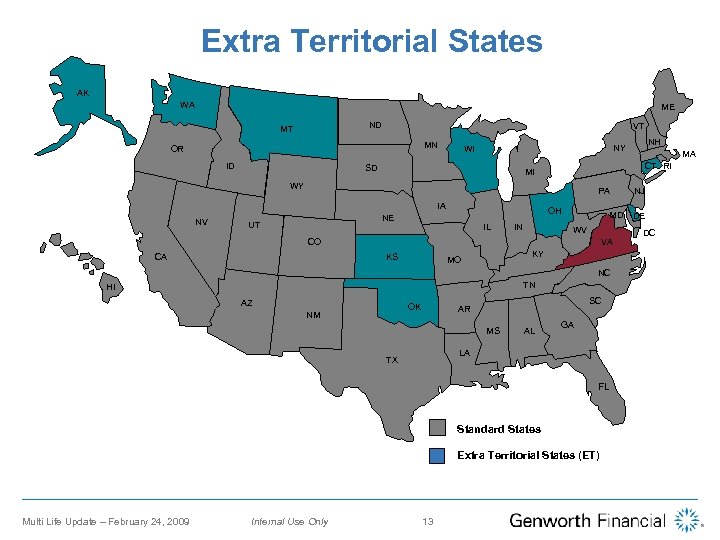 Extra Territorial States AK WA ME ND MT VT MN OR ID SD WY