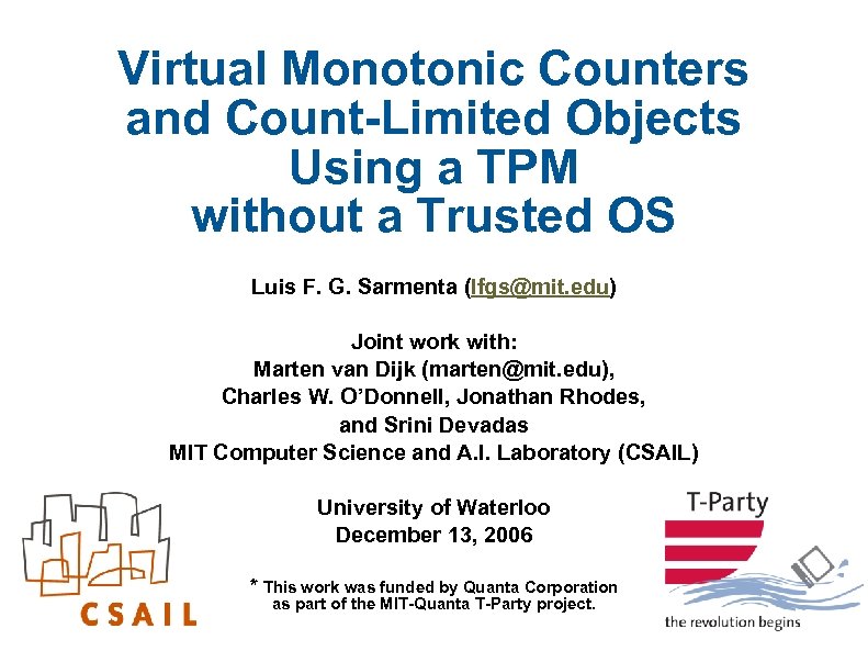 Virtual Monotonic Counters and Count-Limited Objects Using a TPM without a Trusted OS Luis