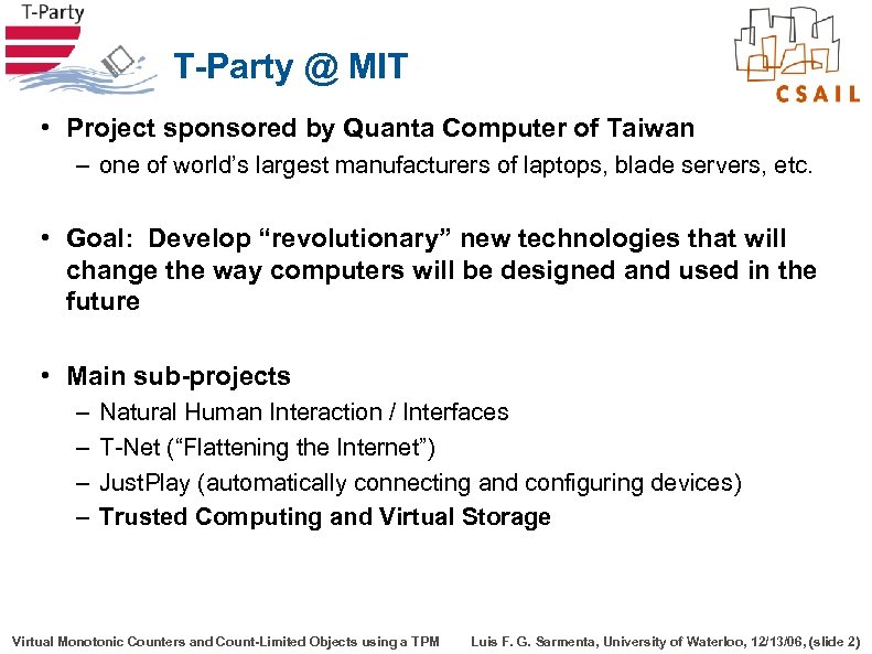 T-Party @ MIT • Project sponsored by Quanta Computer of Taiwan – one of