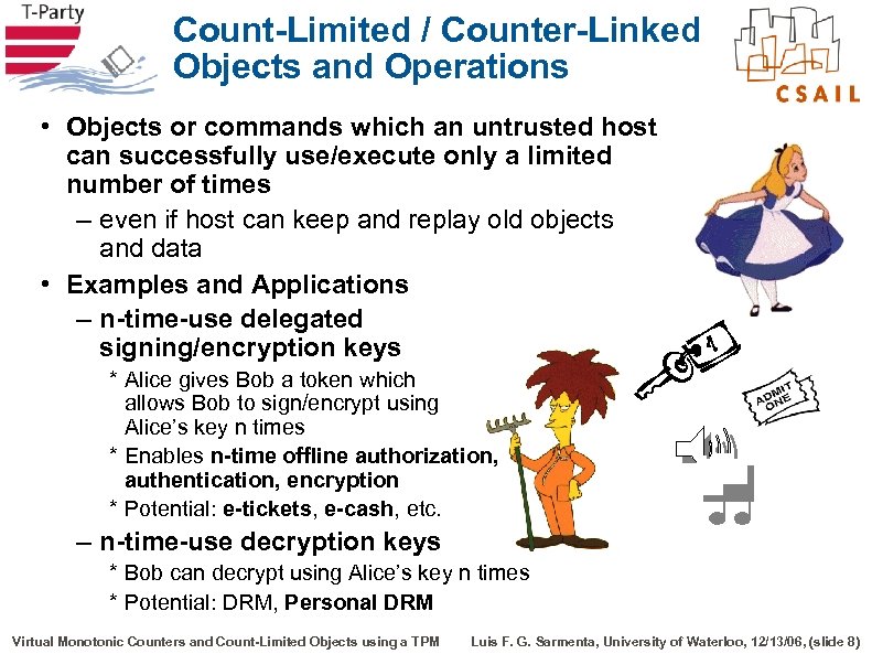 Count-Limited / Counter-Linked Objects and Operations • Objects or commands which an untrusted host