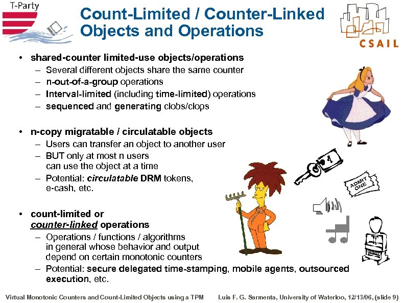 Count-Limited / Counter-Linked Objects and Operations • shared-counter limited-use objects/operations – – Several different