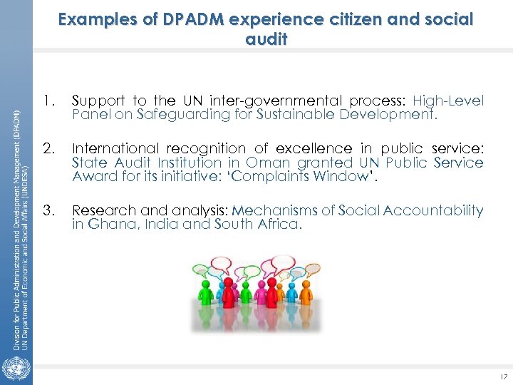 Examples of DPADM experience citizen and social audit 1. Support to the UN inter-governmental