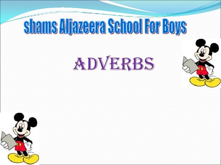 Adverbs 