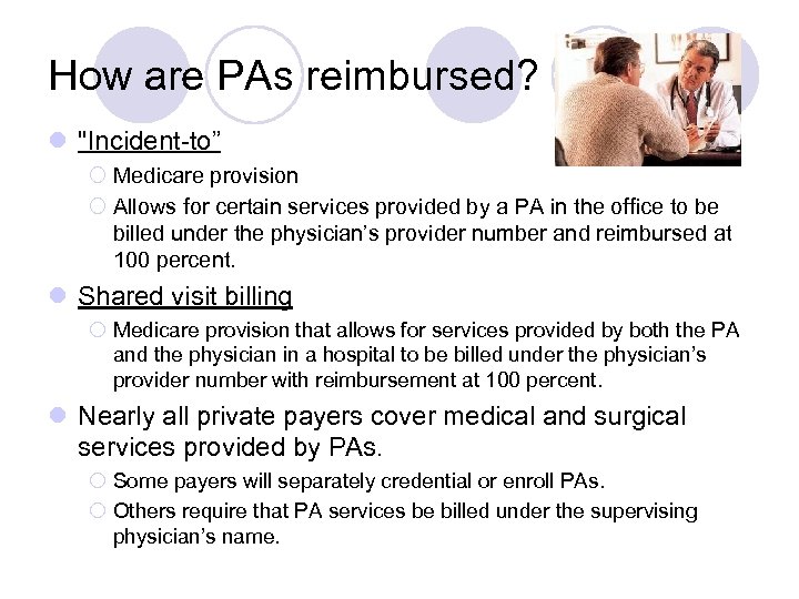 How are PAs reimbursed? l 
