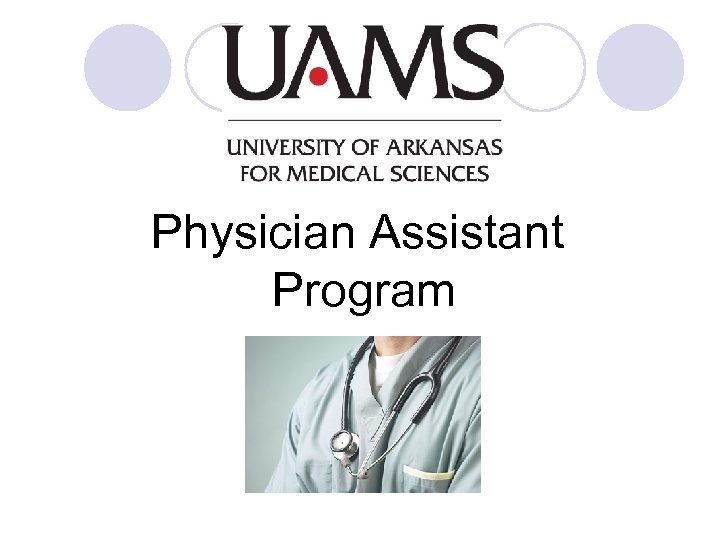  Physician Assistant Program 