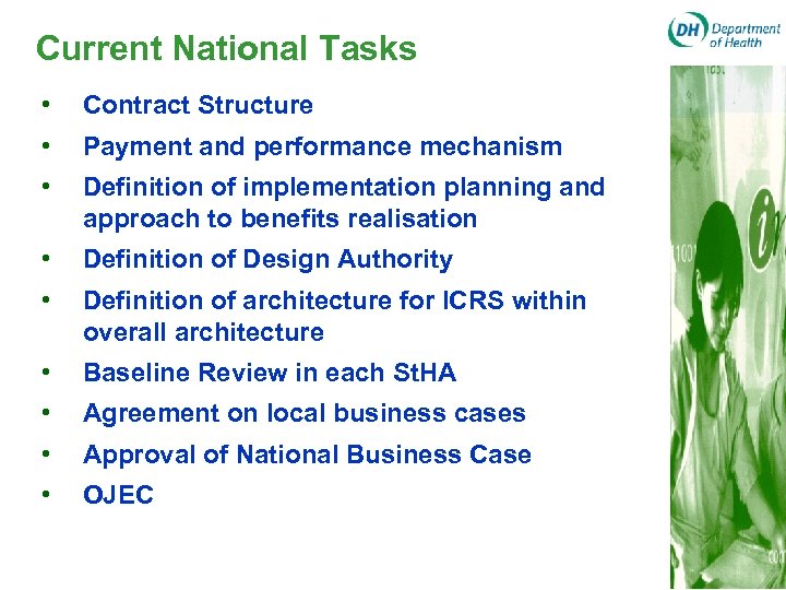 Current National Tasks • Contract Structure • Payment and performance mechanism • Definition of