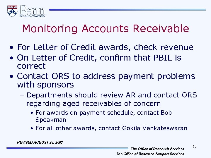 Monitoring Accounts Receivable • For Letter of Credit awards, check revenue • On Letter