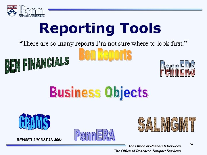 Reporting Tools “There are so many reports I’m not sure where to look first.