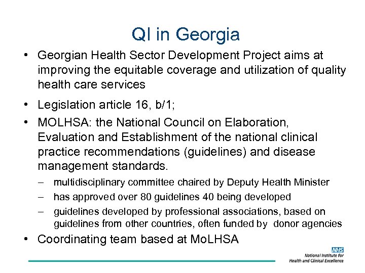 QI in Georgia • Georgian Health Sector Development Project aims at improving the equitable