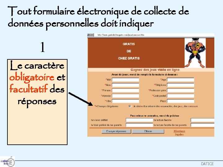Tout formulaire électronique de collecte de données personnelles doit indiquer 1 Le caractère obligatoire