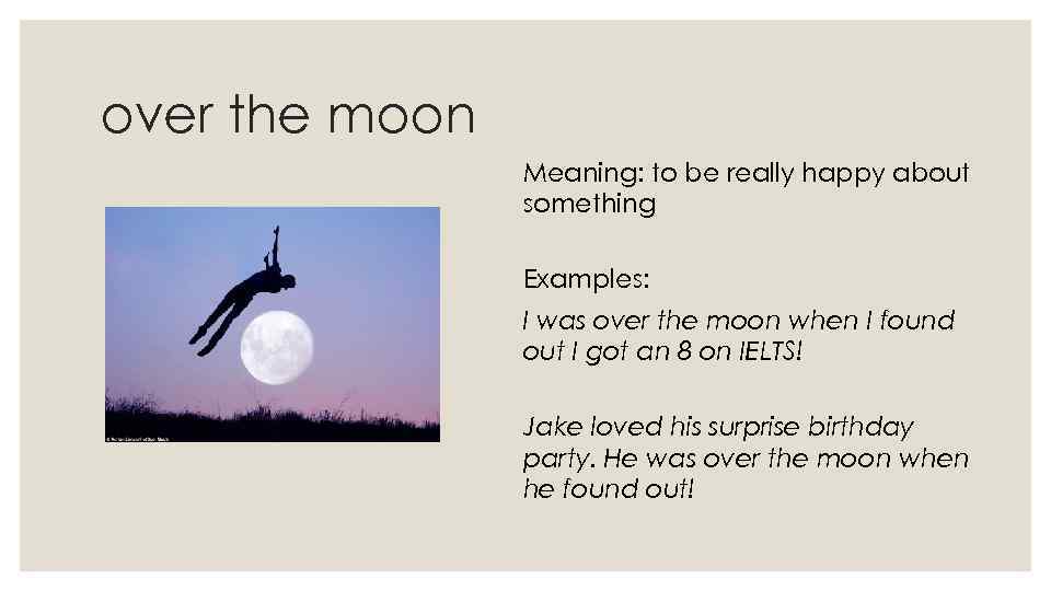 Over the moon meaning